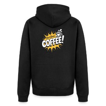 But First Coffee Kaffee Spruch für Morgenmuffel - Unisex Premium Bio Zip Hoodie - Schwarz - Hinten - Nico (187cm)