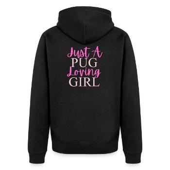 Nur ein Mops, das Mädchen liebt - Unisex Premium Bio Zip Hoodie - Schwarz - Hinten - Nico (187cm)