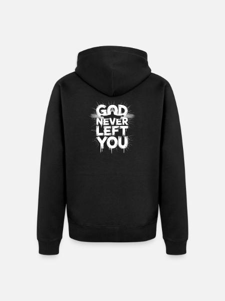 God Never Left You Design - Unisex Premium Bio Zip Hoodie - Schwarz