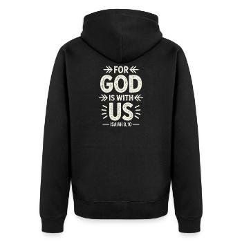 For God Is With Us Design - Unisex Premium Bio Zip Hoodie - Schwarz - Hinten - Nico (187cm)
