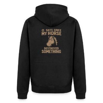 0 Days Since My Horse Destroyed Something Fun - Unisex Premium Organic Zip Hoodie - black - Back - Nico (187cm)