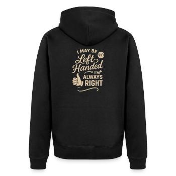 I may be left-handed, but I'm always right - Unisex Premium Organic Zip Hoodie - black - Back - Nico (187cm)