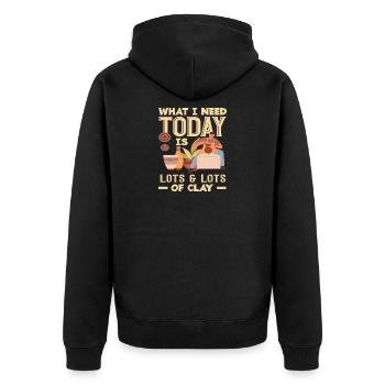 Was Ich Heute Brauche Ist Viel Töpferei - Unisex Premium Bio Zip Hoodie - Schwarz - Hinten - Nico (187cm)