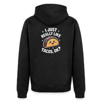 Taco Saying Mexican Food Joke Taco Gift - Unisex Premium Organic Zip Hoodie - black - Back - Nico (187cm)