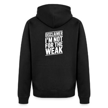 Disclaimer I’m Not For The Weak - Unisex Premium Organic Zip Hoodie - black - Back - Nico (187cm)