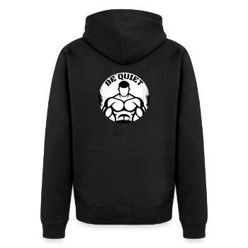 Be Quiet Shirt – Fitness Bodybuilding Gym  - Unisex Premium Bio Zip Hoodie - Schwarz - Hinten - Nico (187cm)