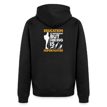Hiking Is Importanter Funny Education Joke - Unisex Premium Organic Zip Hoodie - black - Back - Nico (187cm)