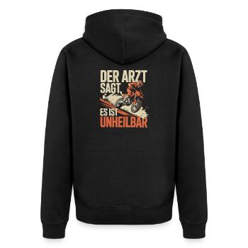 Der Arzt Sagt Es Ist Unheilbar Motocross Dirtbike - Unisex Premium Bio Zip Hoodie - Schwarz - Hinten - Nico (187cm)