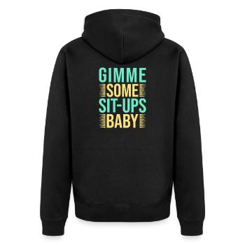 Fitness Fanatics Some Sit-Ups Baby Calisthenics - Unisex Premium Organic Zip Hoodie - black - Back - Nico (187cm)