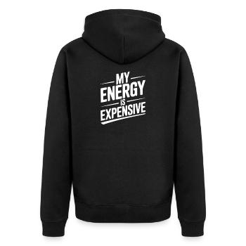 My Energy is Expensive - Unisex Premium Organic Zip Hoodie - black - Back - Nico (187cm)