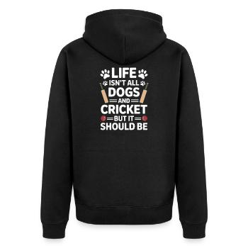 Cricket Spruch Hunde Lustiges Cricket Geschenk - Unisex Premium Bio Zip Hoodie - Schwarz - Hinten - Nico (187cm)