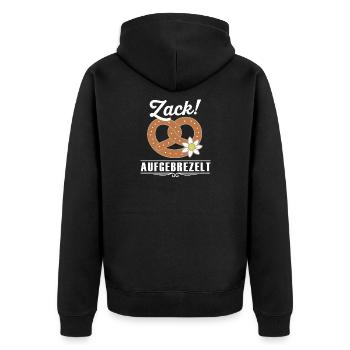 Zack aufbrezelt – Lustiger Tracht Spruch - Unisex Premium Organic Zip Hoodie - black - Back - Nico (187cm)