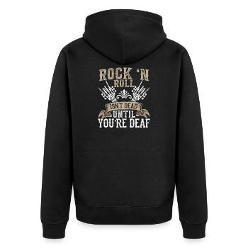 Rock 'n Roll Isn't Dead Until You're Deaf Rock - Unisex Premium Organic Zip Hoodie - black - Back - Nico (187cm)