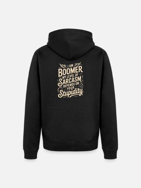 Boomer Sarcasm Saying Shirt Design - Unisex Premium Organic Zip Hoodie - black