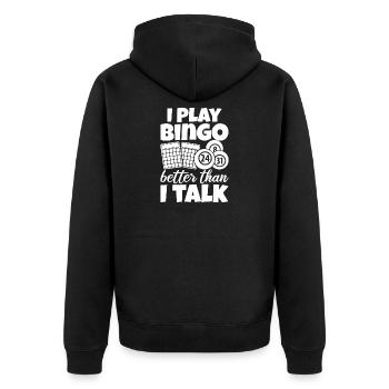 Joueur de bingo Je joue mieux que je ne parle Bingo - Veste à capuche bio Premium Unisexe - noir - Dos - Nico (187cm)