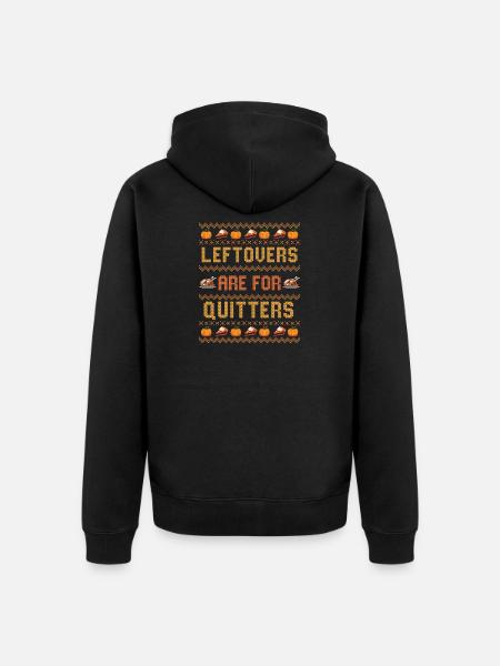 Reste sind für Aufhörer Thanksgiving-Witz - Unisex Premium Bio Zip Hoodie - Schwarz