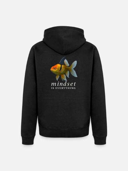 Mindset is Everything Goldfish, Motivational - Unisex Premium Organic Zip Hoodie - black