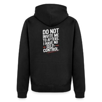 Do Not Invite Me To Afters Afterhour Club Feiern - Unisex Premium Bio Zip Hoodie - Schwarz - Hinten - Nico (187cm)