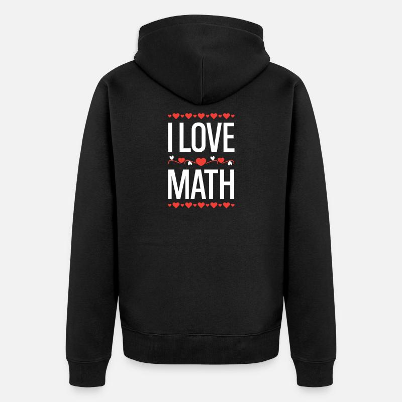 I Love Math Design - Unisex Premium Bio Zip Hoodie - Schwarz