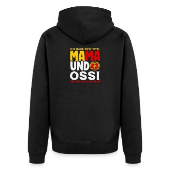 Mama Ossi Spruch Rocke Les deux RDA Stolz - Veste à capuche bio Premium Unisexe - noir - Dos - Nico (187cm)