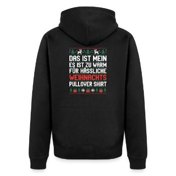 Weihnachtspullover Spruch Es ist zu warm - Unisex Premium Bio Zip Hoodie - Schwarz - Hinten - Nico (187cm)