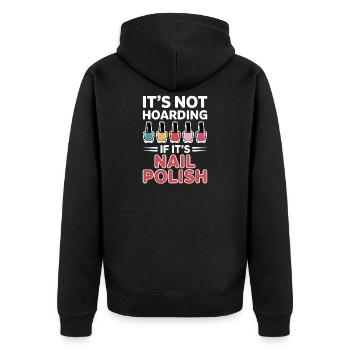 Nail Polish Saying Pedicure Funny Maincure Gift - Unisex Premium Organic Zip Hoodie - black - Back - Nico (187cm)