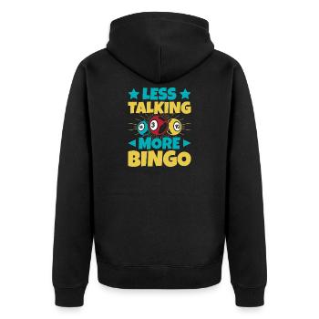 Bingo Game Less Talking More Bingo - Unisex Premium Bio Zip Hoodie - Schwarz - Hinten - Nico (187cm)