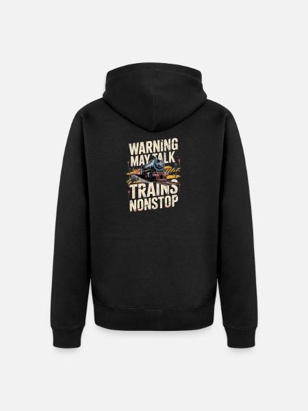 Warning: Could talk about trains incessantly - Unisex Premium Organic Zip Hoodie - black