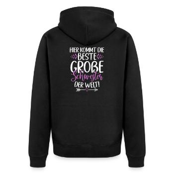 Hier Kommt Die Beste Große Schwester Der Welt - Unisex Premium Bio Zip Hoodie - Schwarz - Hinten - Nico (187cm)