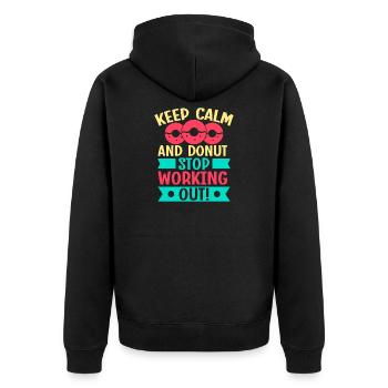 Fitness Fanatics Keep Calm Donut Stop Calisthenics - Unisex Premium Bio Zip Hoodie - Schwarz - Hinten - Nico (187cm)
