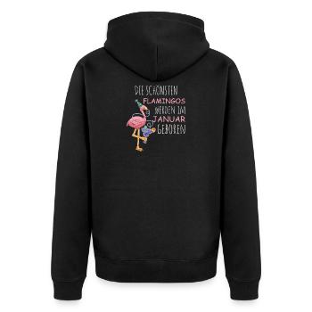 January Birthday Flamingo Saying Funny - Unisex Premium Organic Zip Hoodie - black - Back - Nico (187cm)