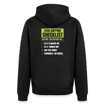 Tech Support Humor Checklist for Everyday Troubles - Unisex Premium Organic Zip Hoodie - black - Back - Nico (187cm)