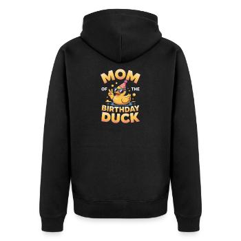 Mom of the Birthday Duck - Unisex Premium Organic Zip Hoodie - black - Back - Nico (187cm)