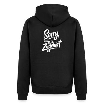 Sorry Hab Nicht Zugehört Abgelenkt Anti Social - Unisex Premium Bio Zip Hoodie - Schwarz - Hinten - Nico (187cm)