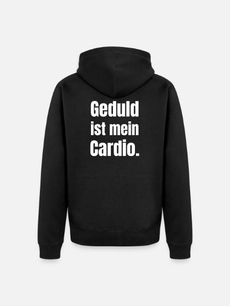 Patience is my cardio motive - Unisex Premium Organic Zip Hoodie - black