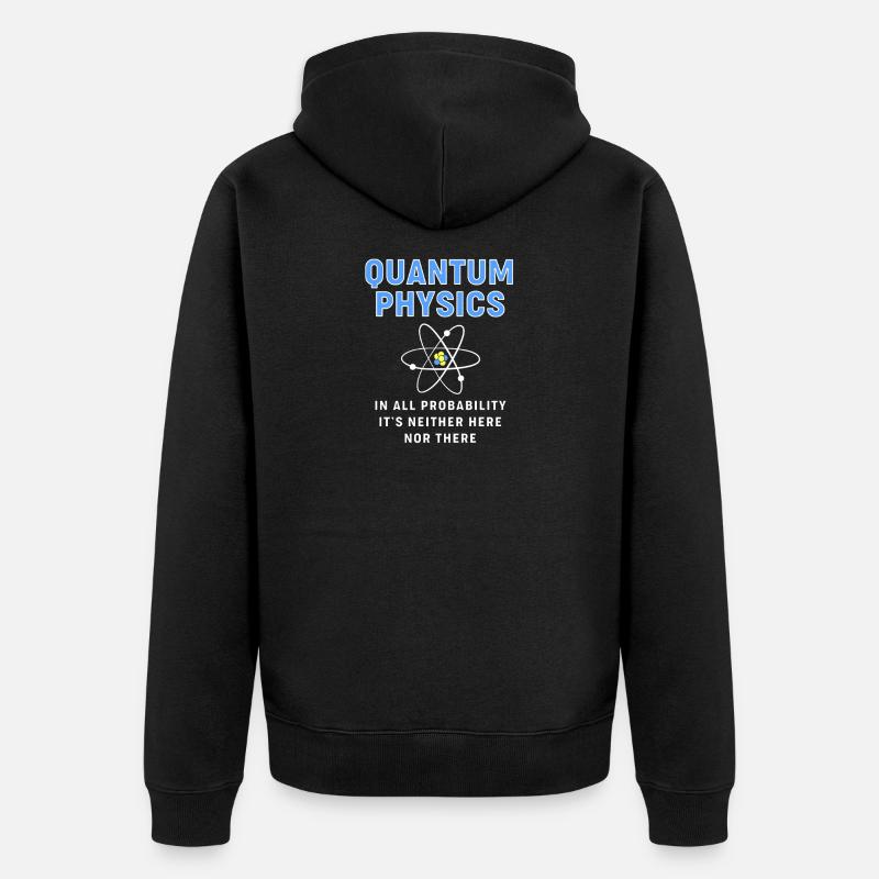 Quantensprung Quanten Physik Quantenphysik - Unisex Premium Bio Zip Hoodie - Schwarz