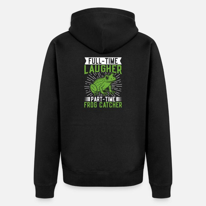 Frog Catcher Full-Time Laugher Frog - Unisex Premium Bio Zip Hoodie - Schwarz