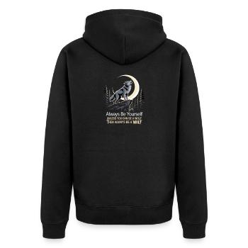 Sei immer du selbst, es sei denn, du kannst ein Wolf sein - Unisex Premium Bio Zip Hoodie - Schwarz - Hinten - Nico (187cm)