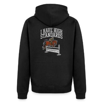 I Have High Standards Horse Show Jumping Design - Unisex Premium Organic Zip Hoodie - black - Back - Nico (187cm)