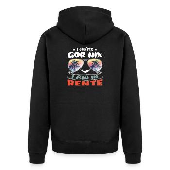 I muass gor nix - I bin in Rente - Unisex Premium Bio Zip Hoodie - Schwarz - Hinten - Nico (187cm)