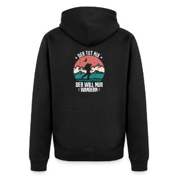Der tut nix – der will nur wandern - Unisex Premium Bio Zip Hoodie - Schwarz - Hinten - Nico (187cm)