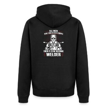 Welder Saying Gifts for Metalworkers - Unisex Premium Organic Zip Hoodie - black - Back - Nico (187cm)