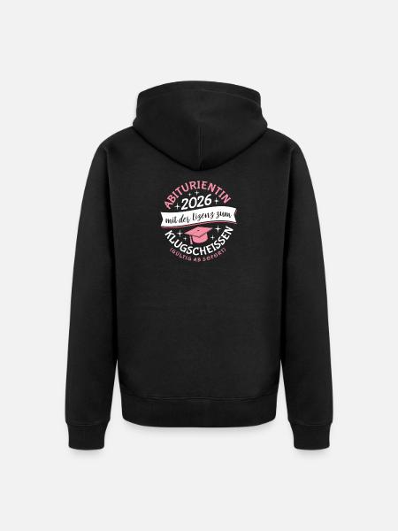 Abiturientin 2026 - Abitur - Klugscheißer Lizenz - Unisex Premium Organic Zip Hoodie - black