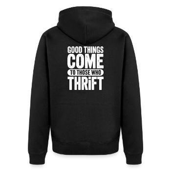 Good Things Come to Those Who Thrift - Unisex Premium Organic Zip Hoodie - black - Back - Nico (187cm)
