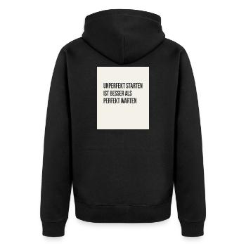 Unperfekt starten ist besser als perfekt warten - Unisex Premium Bio Zip Hoodie - Schwarz - Hinten - Nico (187cm)