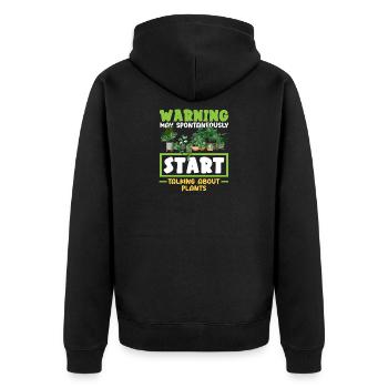 Plant Lover Start Talking About Plants Funny - Unisex Premium Organic Zip Hoodie - black - Back - Nico (187cm)