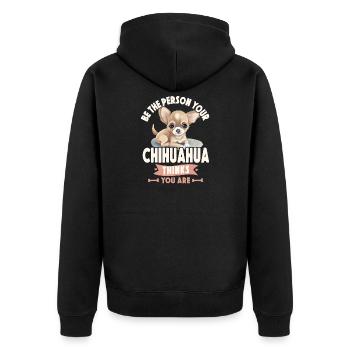 Chihuahua Chihuahueño Be The - Unisex Premium Bio Zip Hoodie - Schwarz - Hinten - Nico (187cm)