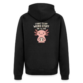 Axolotl Spruch Meme Humor Lustig Geschenkidee - Unisex Premium Bio Zip Hoodie - Schwarz - Hinten - Nico (187cm)