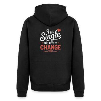 Single Sprüche Singles Lustiges Single Geschenk - Unisex Premium Bio Zip Hoodie - Schwarz - Hinten - Nico (187cm)