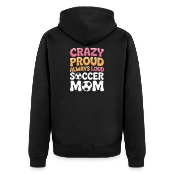 Fußball Sprüche Mama Lustiges Fußball Geschenk für - Unisex Premium Bio Zip Hoodie - Schwarz - Hinten - Nico (187cm)